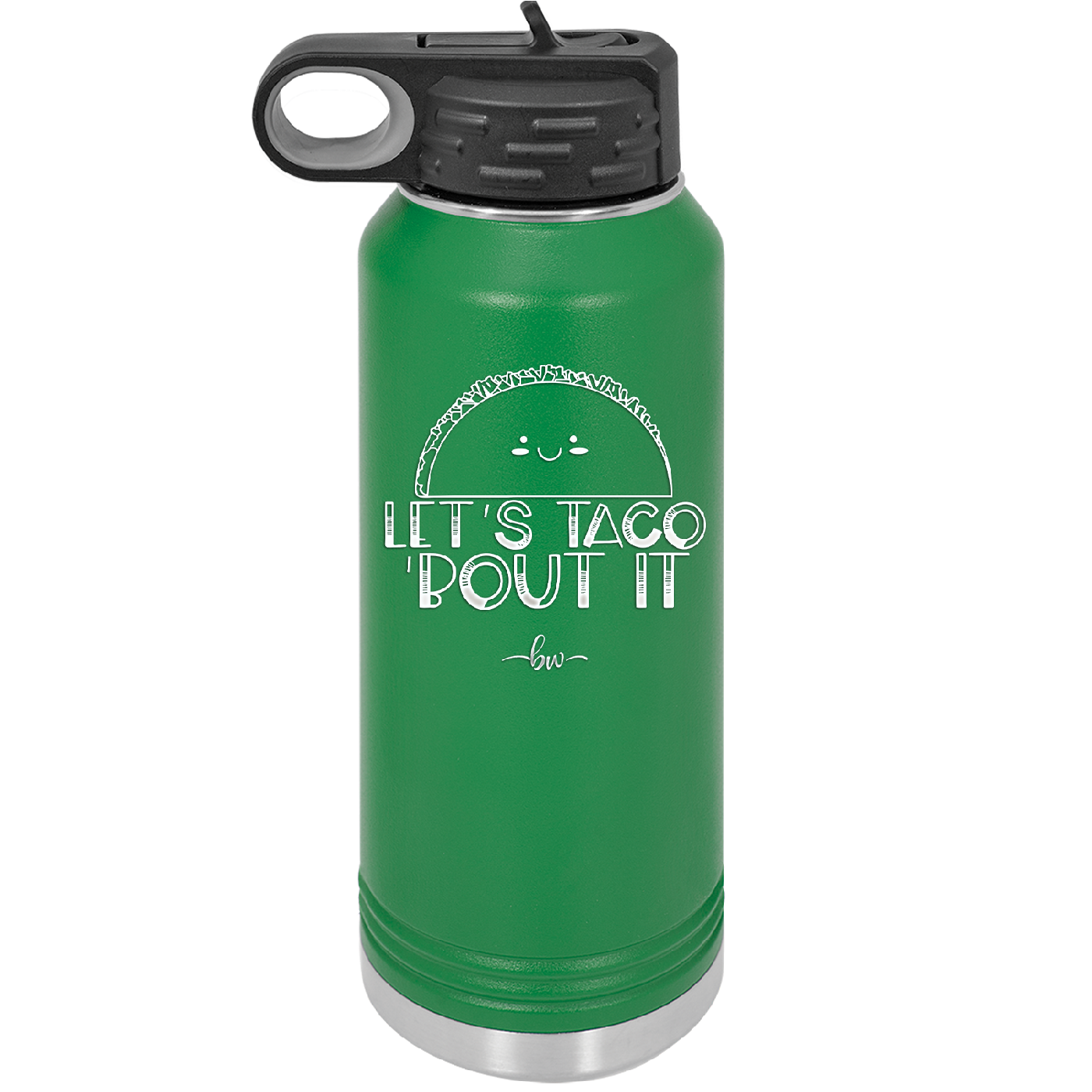 Let's Taco About it - Laser Engraved Stainless Steel Drinkware - 2126 -