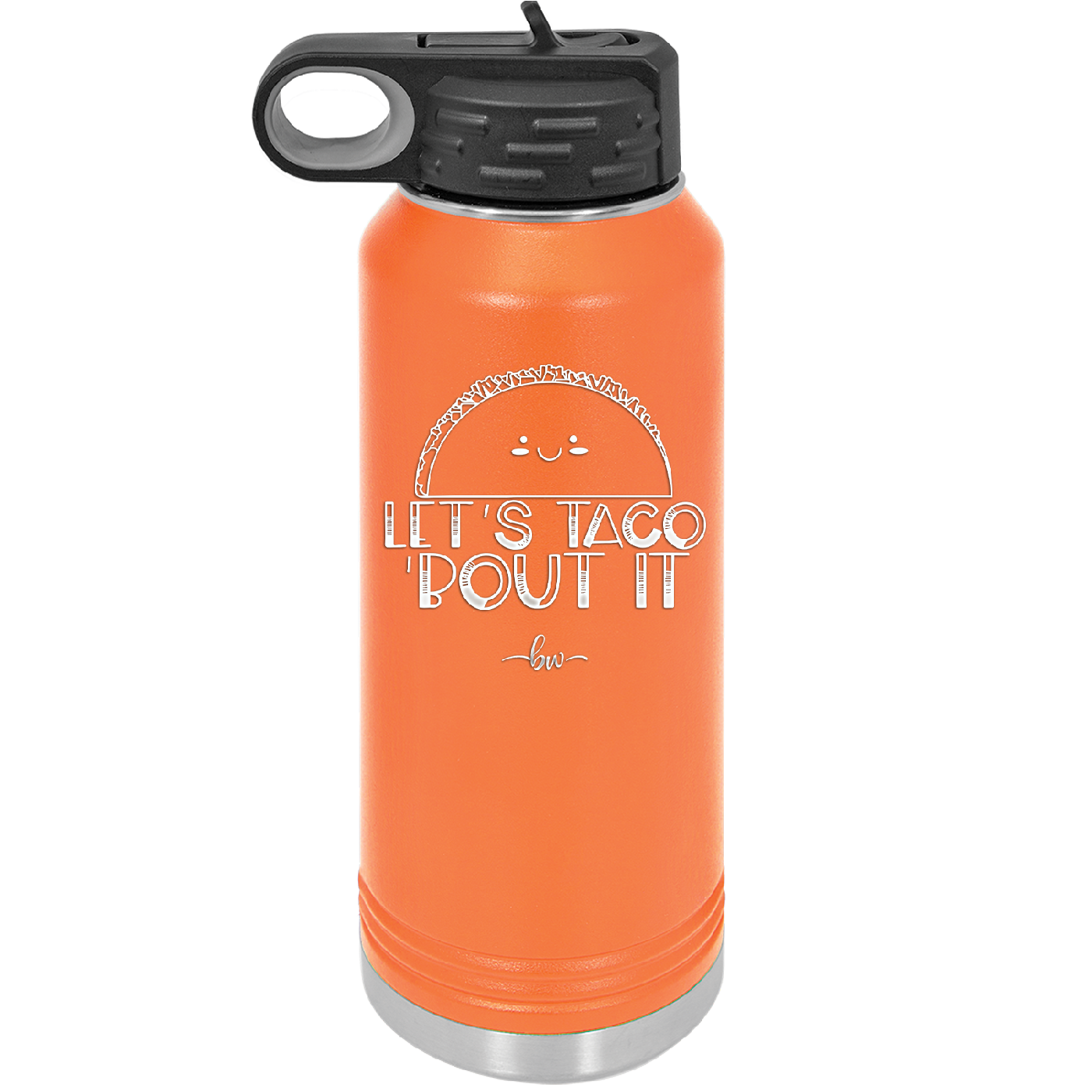 Let's Taco About it - Laser Engraved Stainless Steel Drinkware - 2126 -