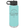 Let's Taco About it - Laser Engraved Stainless Steel Drinkware - 2126 -