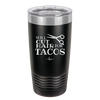 Will Cut Hair for Tacos - Laser Engraved Stainless Steel Drinkware - 2128 -
