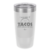 I Wonder if Tacos Think About Me Too - Laser Engraved Stainless Steel Drinkware - 2130 -