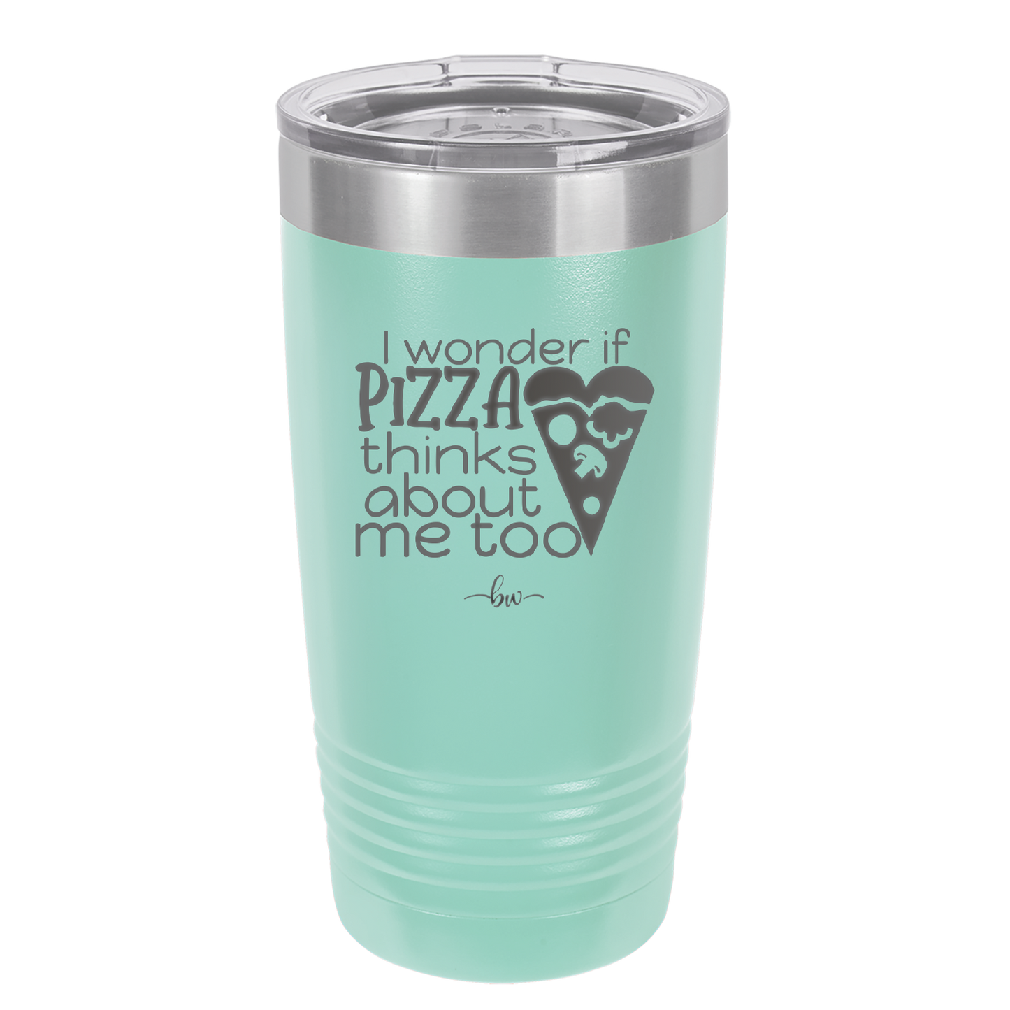 I Wonder if Pizza Thinks About Me Too - Laser Engraved Stainless Steel Drinkware - 2131 -