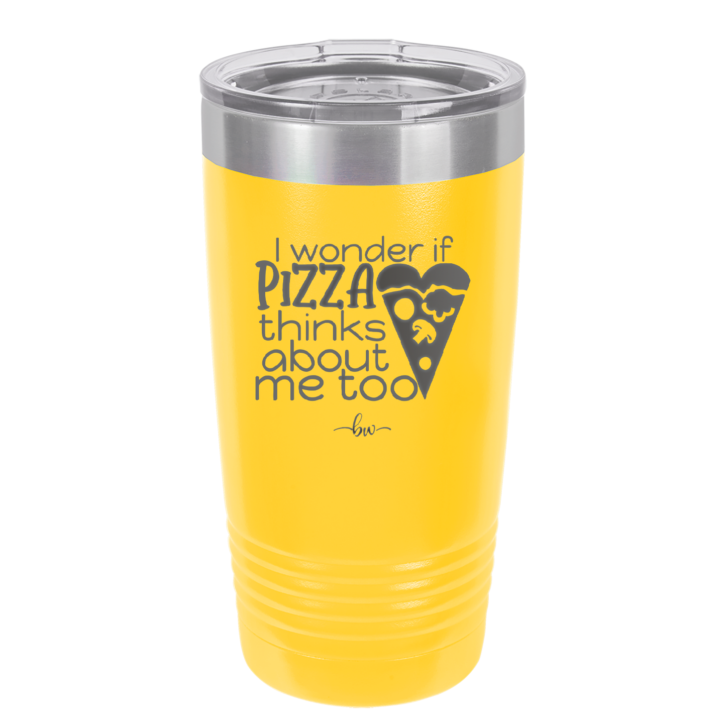 I Wonder if Pizza Thinks About Me Too - Laser Engraved Stainless Steel Drinkware - 2131 -