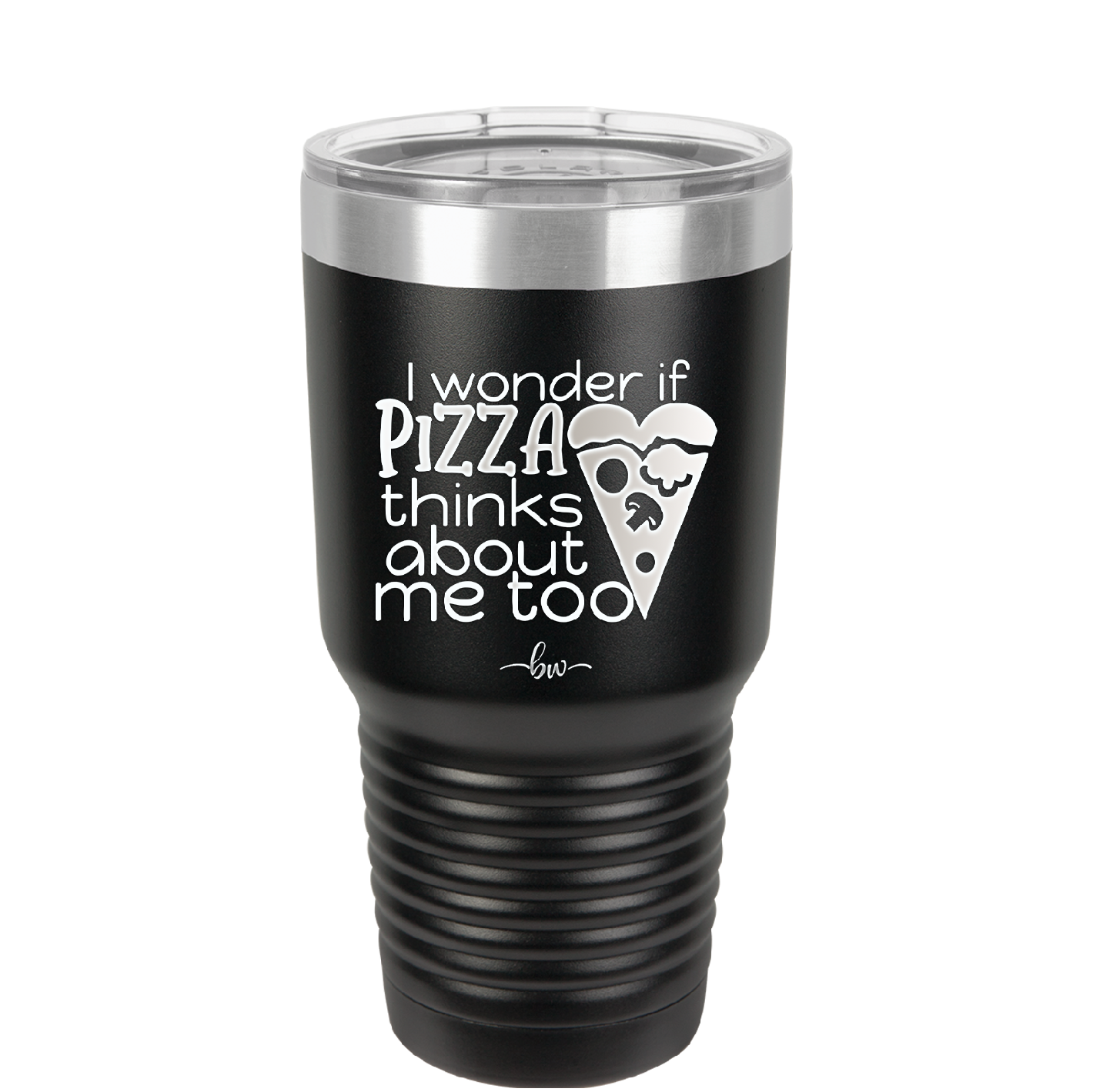 I Wonder if Pizza Thinks About Me Too - Laser Engraved Stainless Steel Drinkware - 2131 -