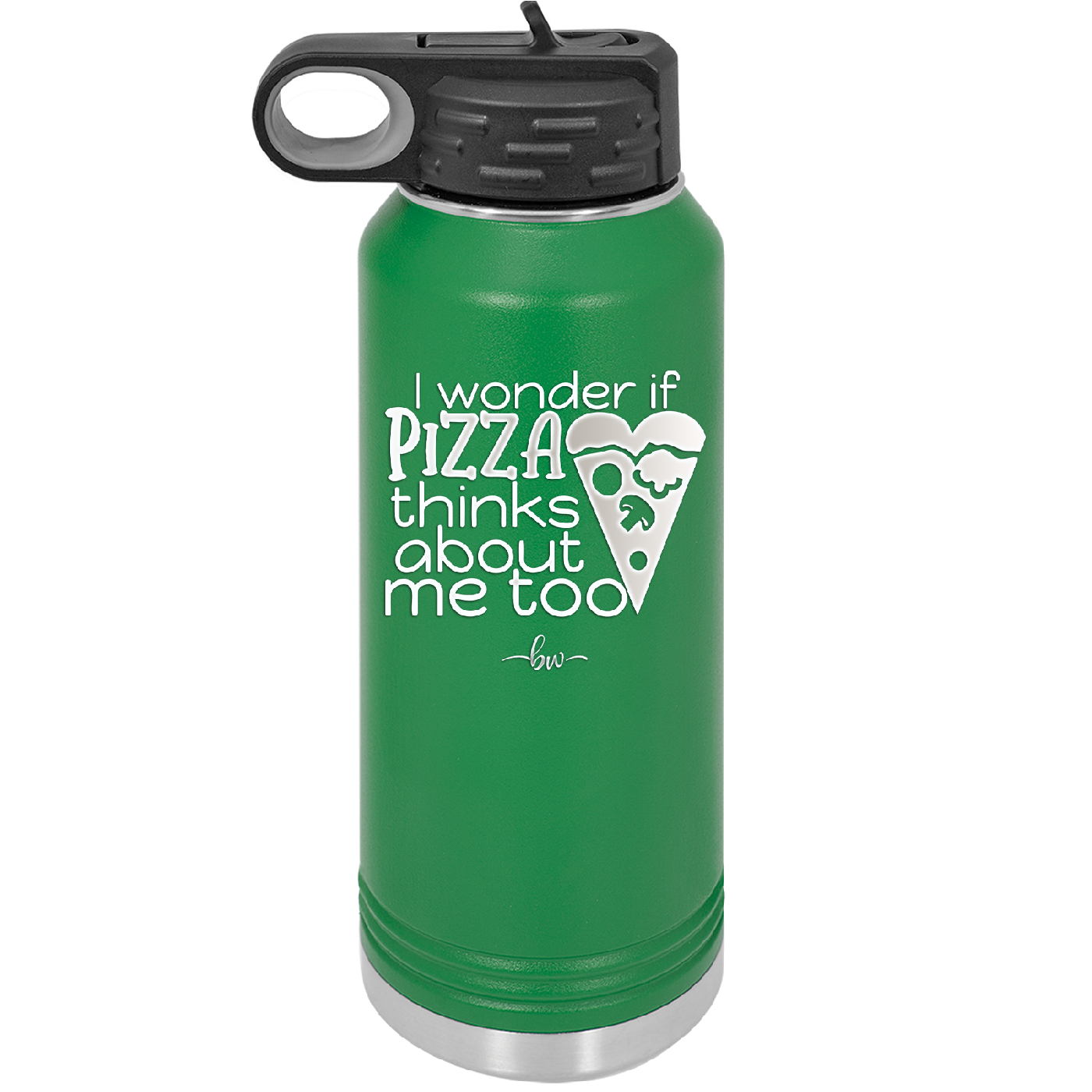 I Wonder if Pizza Thinks About Me Too - Laser Engraved Stainless Steel Drinkware - 2131 -