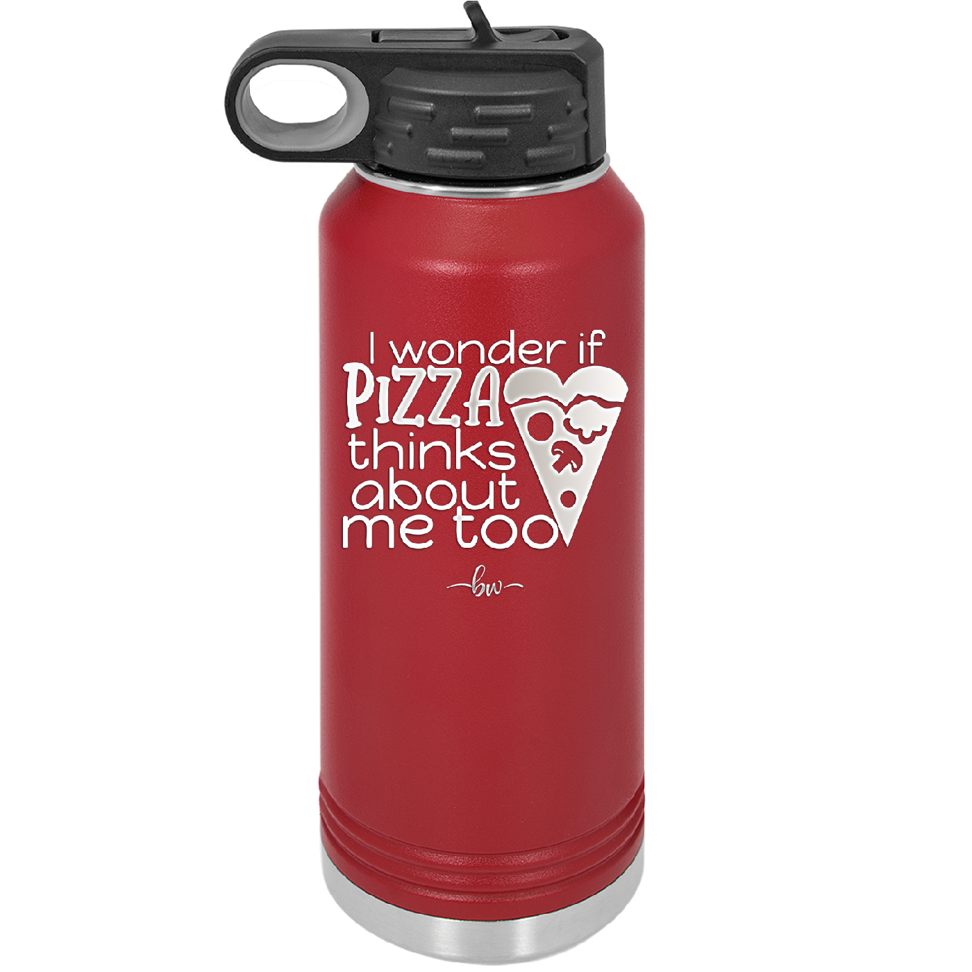 I Wonder if Pizza Thinks About Me Too - Laser Engraved Stainless Steel Drinkware - 2131 -