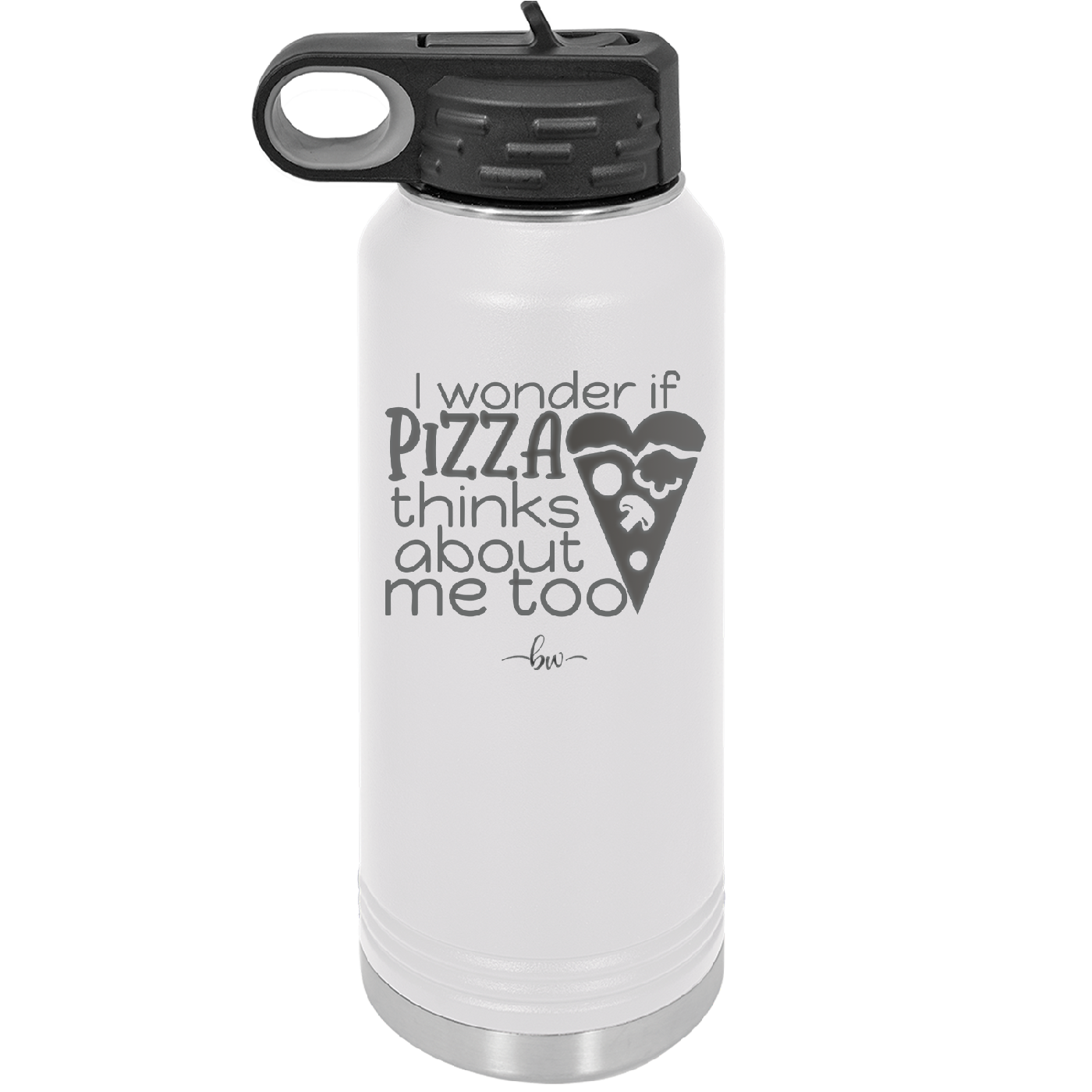 I Wonder if Pizza Thinks About Me Too - Laser Engraved Stainless Steel Drinkware - 2131 -