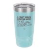 I Can't Make Everyone Happy I'm Not a Taco - Laser Engraved Stainless Steel Drinkware - 2132 -