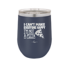 I Can't Make Everyone Happy I'm Not a Pizza - Laser Engraved Stainless Steel Drinkware - 2133 -