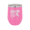 I Can't Make Everyone Happy I'm Not a Pizza - Laser Engraved Stainless Steel Drinkware - 2133 -