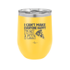 I Can't Make Everyone Happy I'm Not a Pizza - Laser Engraved Stainless Steel Drinkware - 2133 -