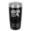 I Can't Make Everyone Happy I'm Not a Pizza - Laser Engraved Stainless Steel Drinkware - 2133 -