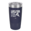 I Can't Make Everyone Happy I'm Not a Pizza - Laser Engraved Stainless Steel Drinkware - 2133 -