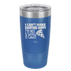 I Can't Make Everyone Happy I'm Not a Pizza - Laser Engraved Stainless Steel Drinkware - 2133 -