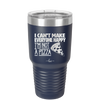 I Can't Make Everyone Happy I'm Not a Pizza - Laser Engraved Stainless Steel Drinkware - 2133 -