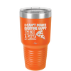 I Can't Make Everyone Happy I'm Not a Pizza - Laser Engraved Stainless Steel Drinkware - 2133 -