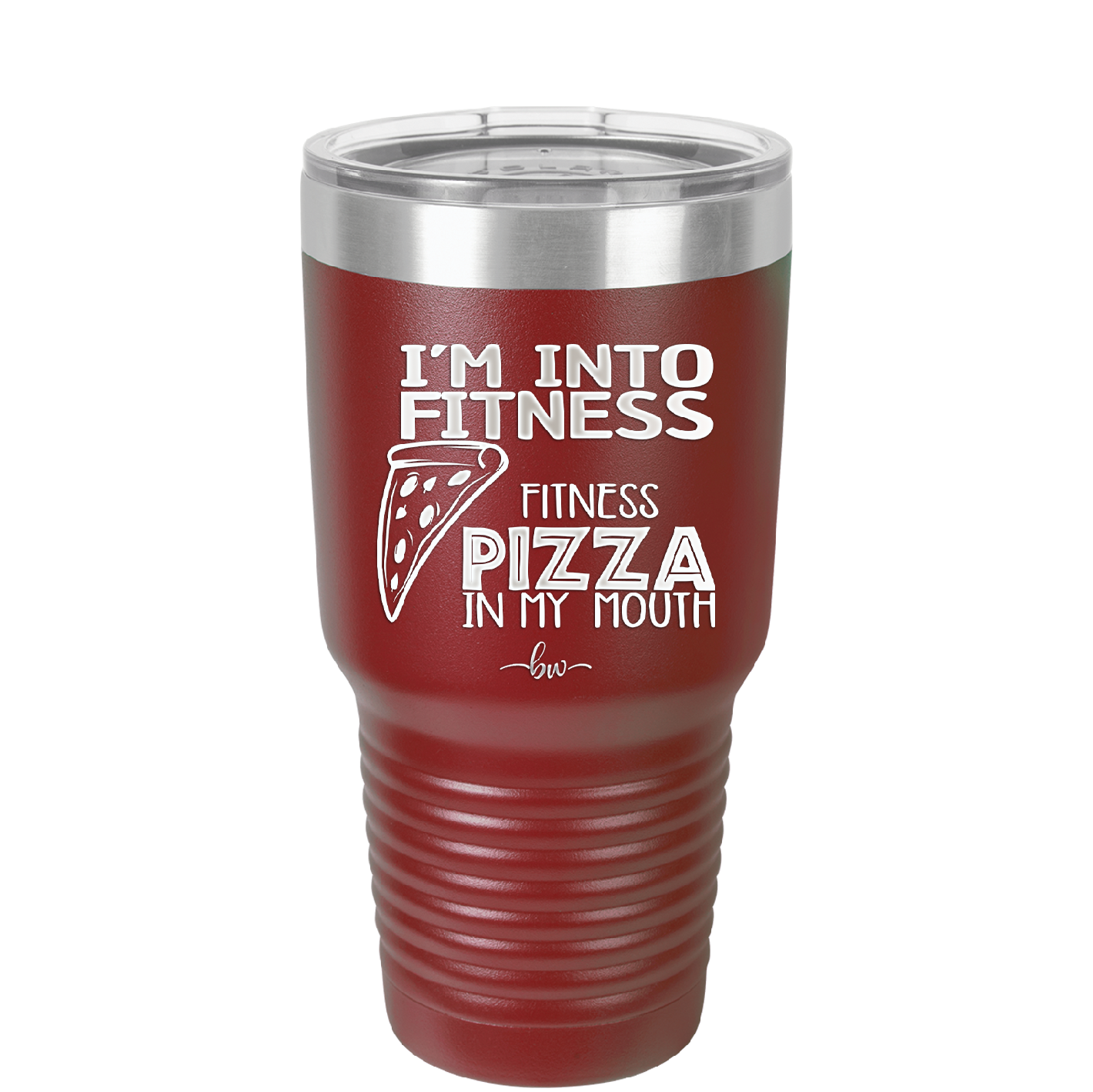 I'm into Fitness Fitness Pizza into My Mouth - Laser Engraved Stainless Steel Drinkware - 2135 -