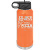 I'm into Fitness Fitness Pizza into My Mouth - Laser Engraved Stainless Steel Drinkware - 2135 -