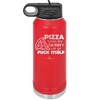 Pizza Tastes Like Skinny Can Go Fuck Itself - Laser Engraved Stainless Steel Drinkware - 2138 -