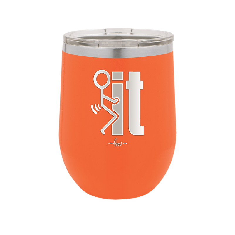 Fuck It Stick Figure - Laser Engraved Stainless Steel Drinkware - 2139 -