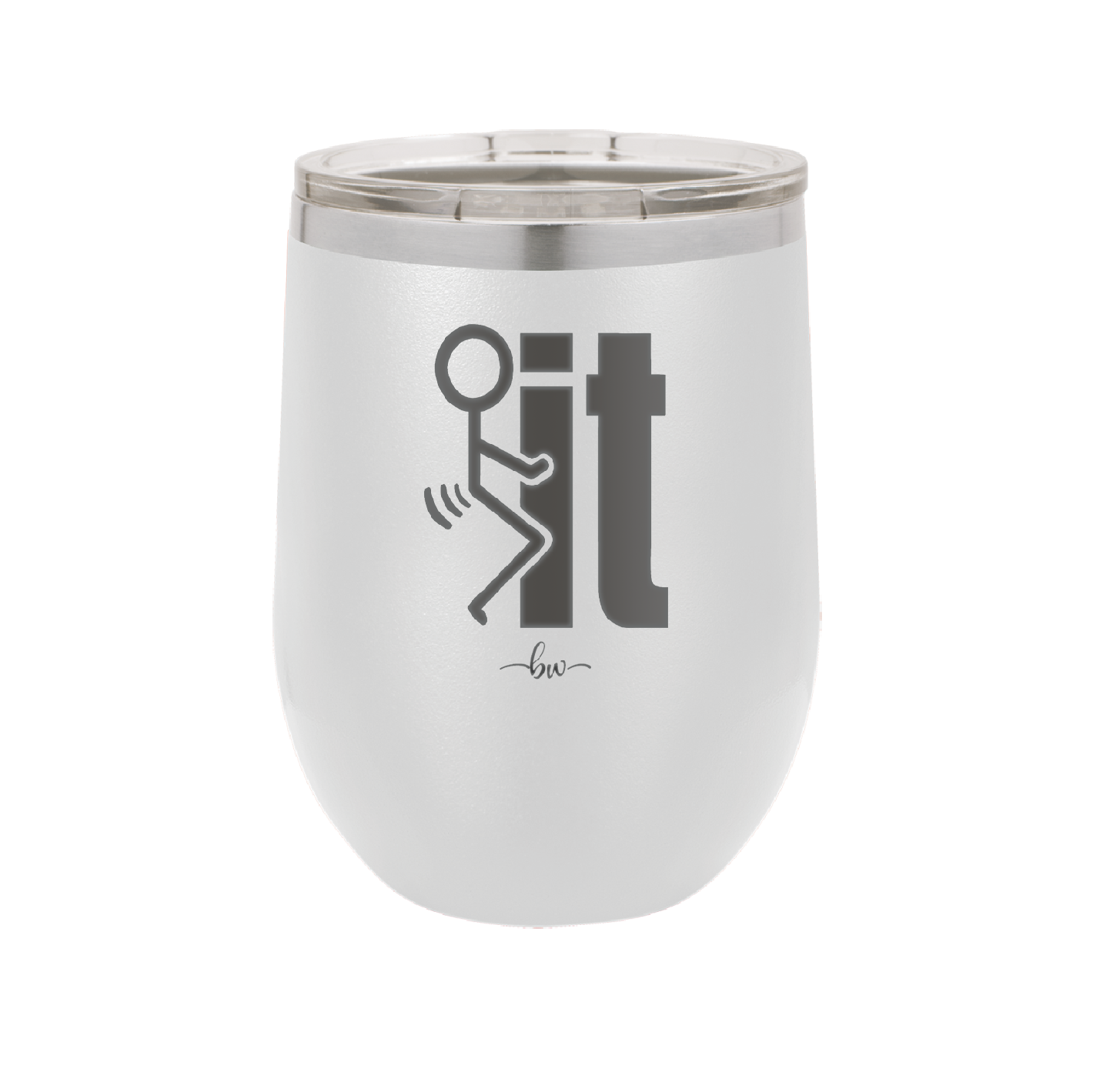 Fuck It Stick Figure - Laser Engraved Stainless Steel Drinkware - 2139 -