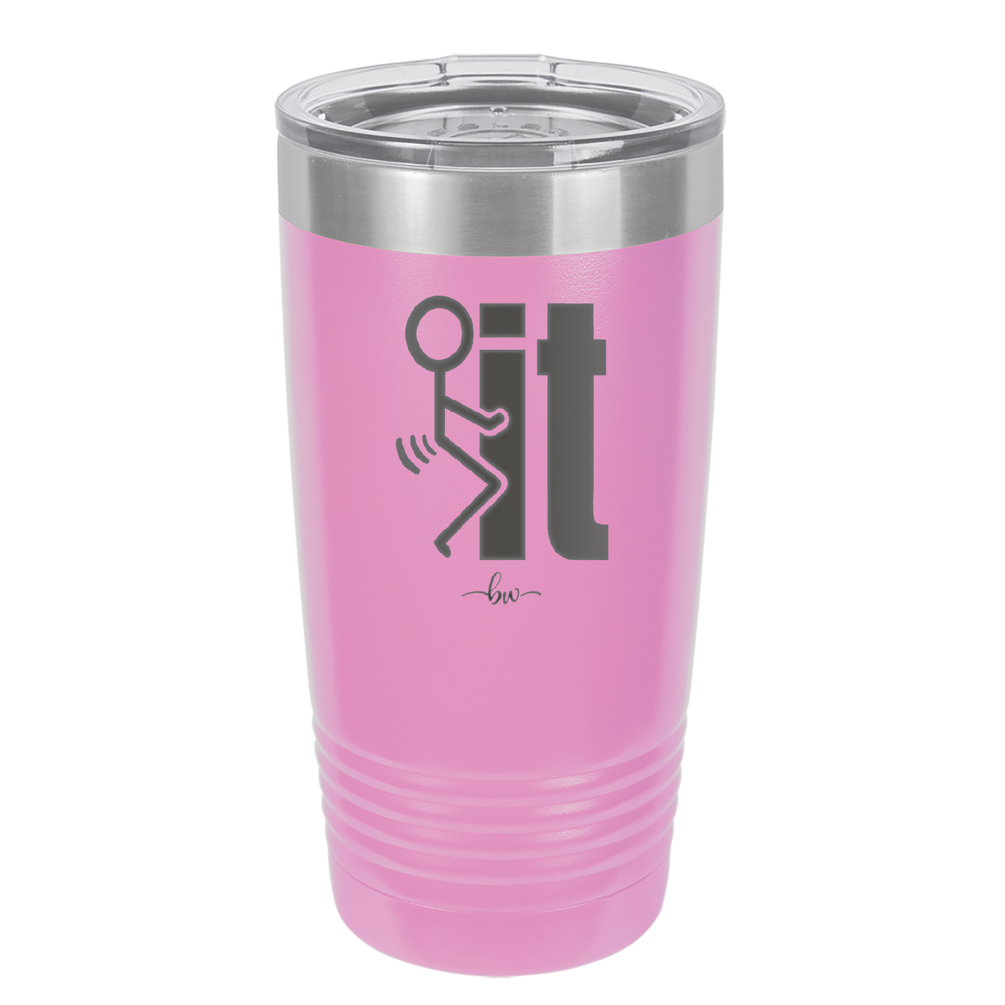 Fuck It Stick Figure - Laser Engraved Stainless Steel Drinkware - 2139 -