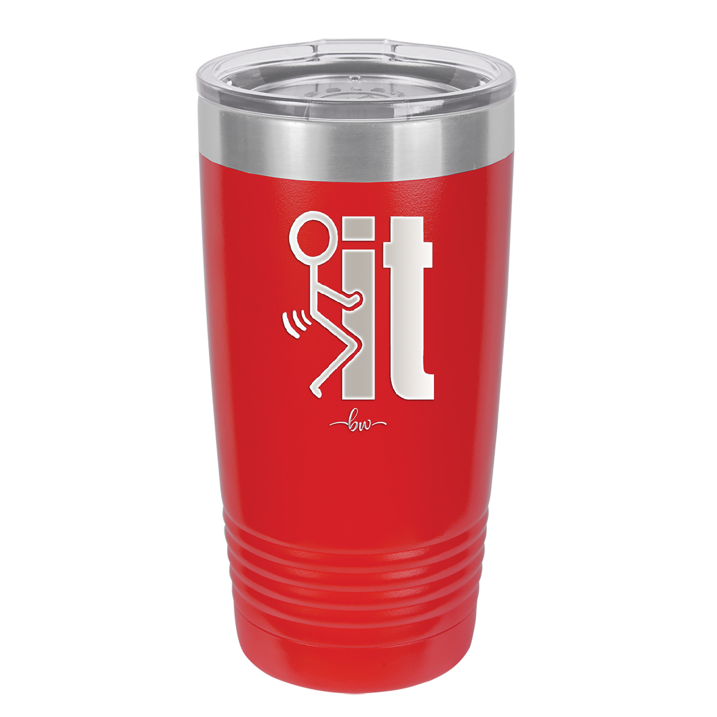 Fuck It Stick Figure - Laser Engraved Stainless Steel Drinkware - 2139 -