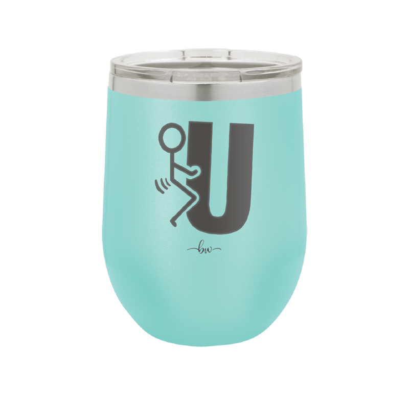 Fuck U Stick Figure - Laser Engraved Stainless Steel Drinkware - 2140 -