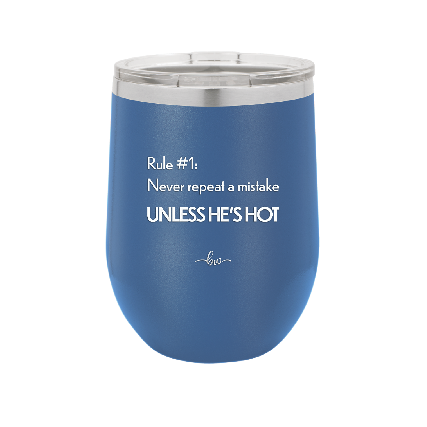 Rule 1 Never Repeat a Mistake Unless He's Hot - Laser Engraved Stainless Steel Drinkware - 2143 -