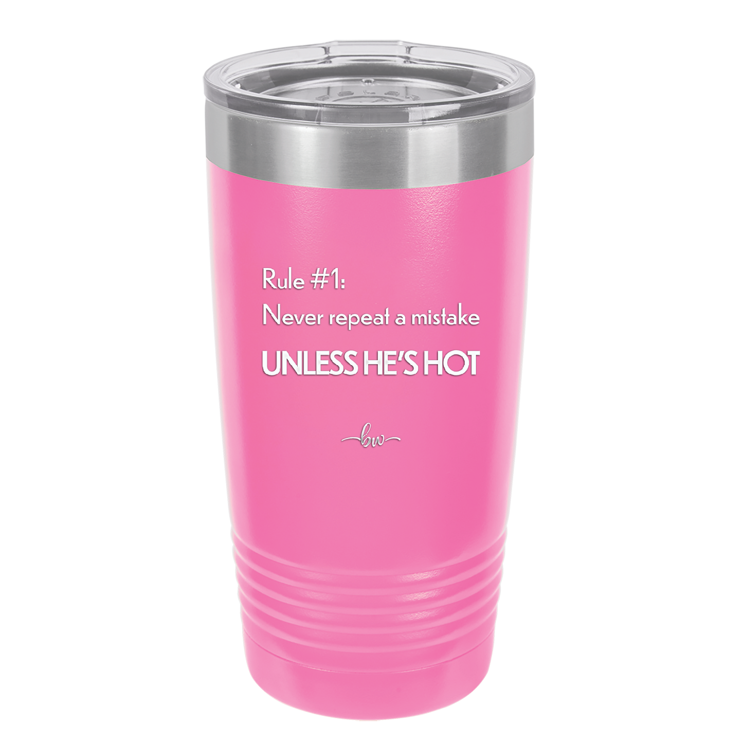 Rule 1 Never Repeat a Mistake Unless He's Hot - Laser Engraved Stainless Steel Drinkware - 2143 -