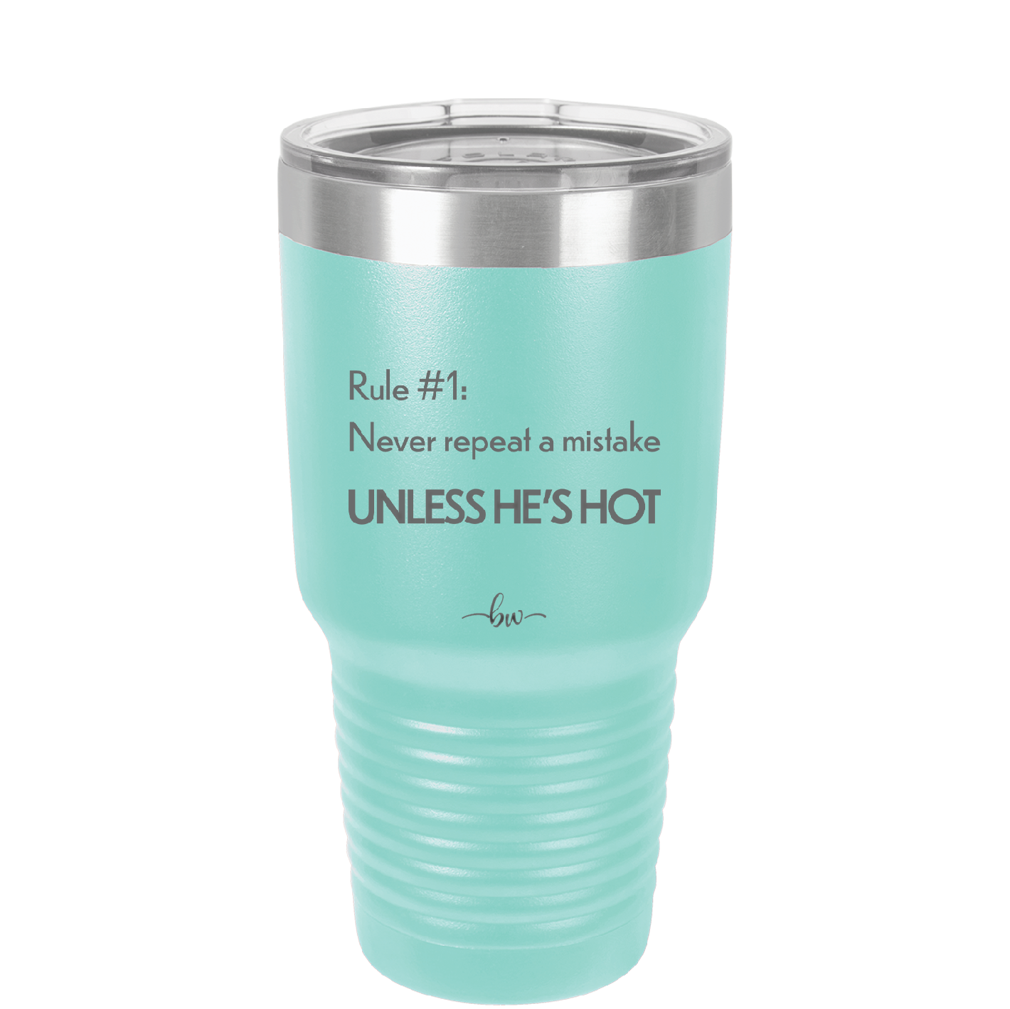 Rule 1 Never Repeat a Mistake Unless He's Hot - Laser Engraved Stainless Steel Drinkware - 2143 -