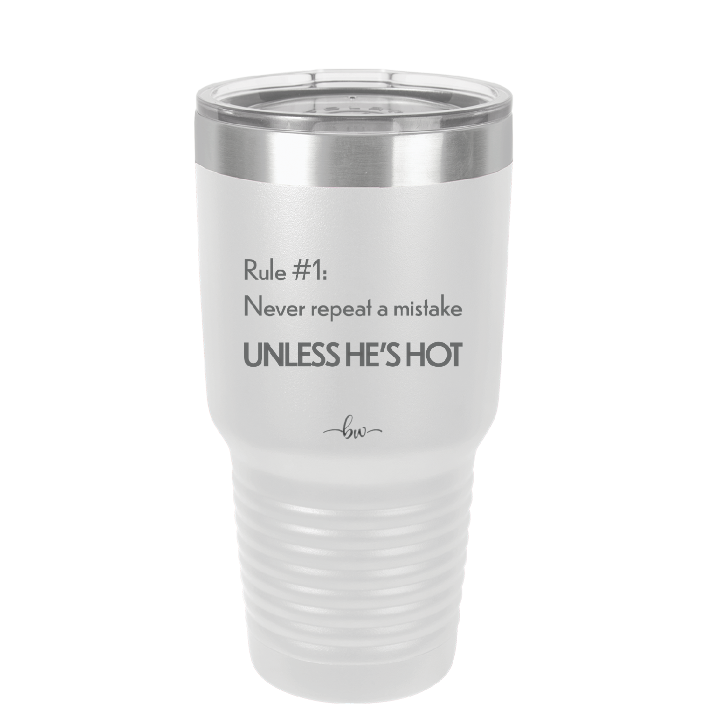 Rule 1 Never Repeat a Mistake Unless He's Hot - Laser Engraved Stainless Steel Drinkware - 2143 -