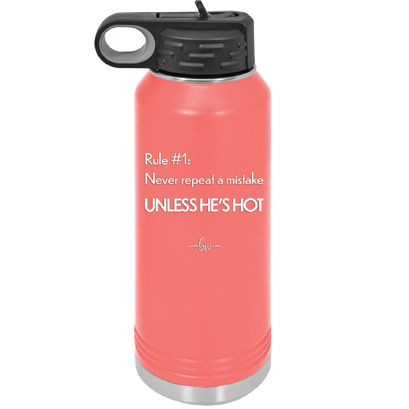 Rule 1 Never Repeat a Mistake Unless He's Hot - Laser Engraved Stainless Steel Drinkware - 2143 -