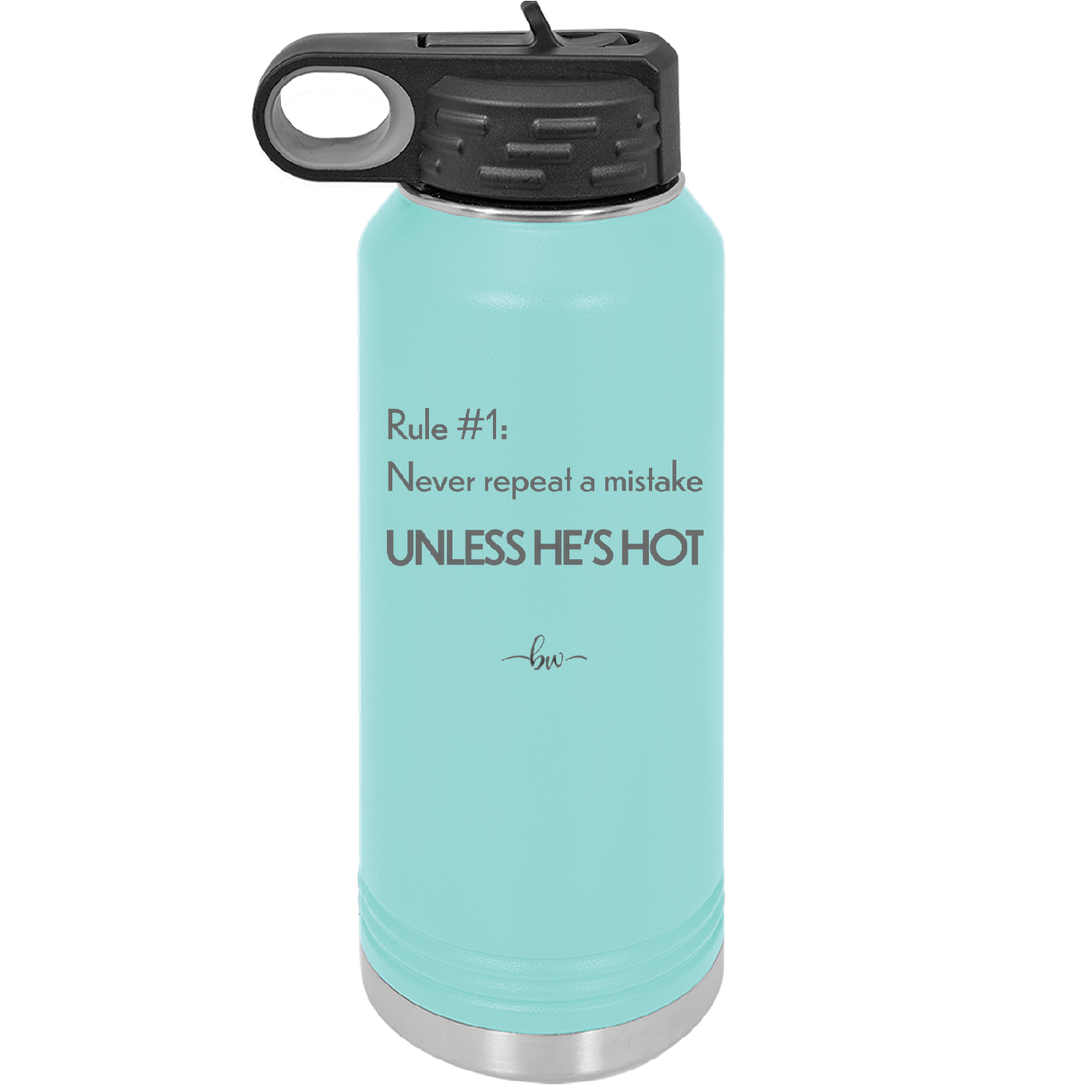 Rule 1 Never Repeat a Mistake Unless He's Hot - Laser Engraved Stainless Steel Drinkware - 2143 -