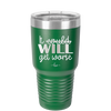 It Could Will Get Worse - Laser Engraved Stainless Steel Drinkware - 2147 -