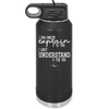 I Can Only Explain it to You I Can't Understand it For You - Laser Engraved Stainless Steel Drinkware - 2152 -