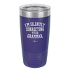 I'm Silently Correcting Your Grammar - Laser Engraved Stainless Steel Drinkware - 2154 -