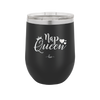 Nap Queen - Laser Engraved Stainless Steel Drinkware - 2156 -