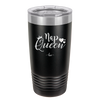 Nap Queen - Laser Engraved Stainless Steel Drinkware - 2156 -