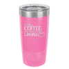 I Like Coffee and Maybe Like 3 People - Laser Engraved Stainless Steel Drinkware - 2157 -