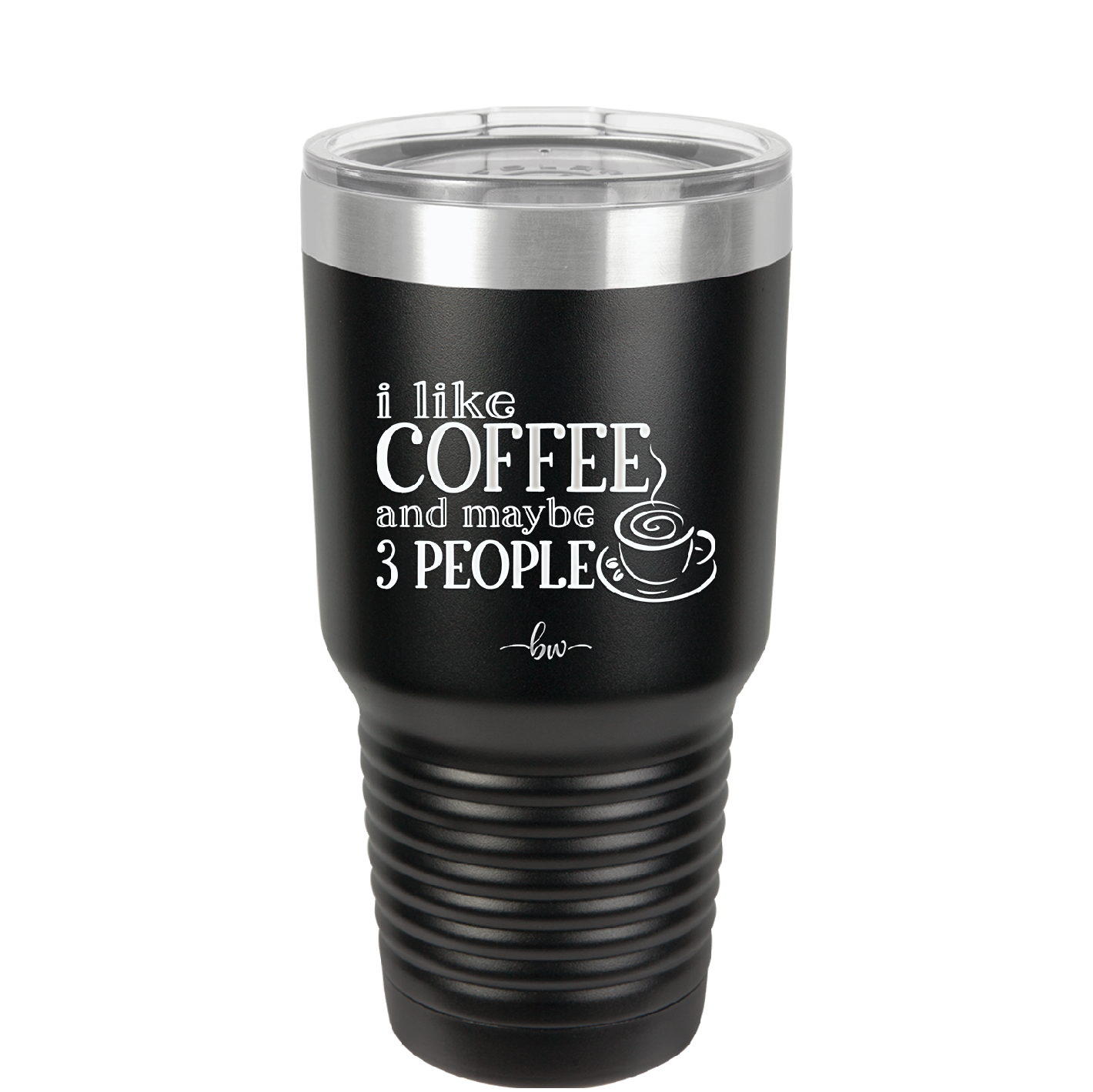I Like Coffee and Maybe Like 3 People - Laser Engraved Stainless Steel Drinkware - 2157 -