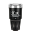 I Like Coffee and Maybe Like 3 People - Laser Engraved Stainless Steel Drinkware - 2157 -