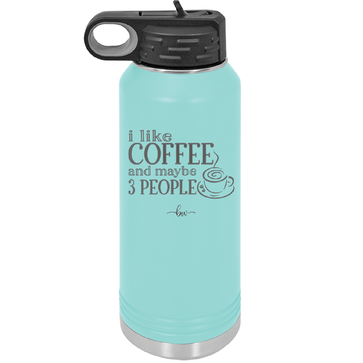 I Like Coffee and Maybe Like 3 People - Laser Engraved Stainless Steel Drinkware - 2157 -