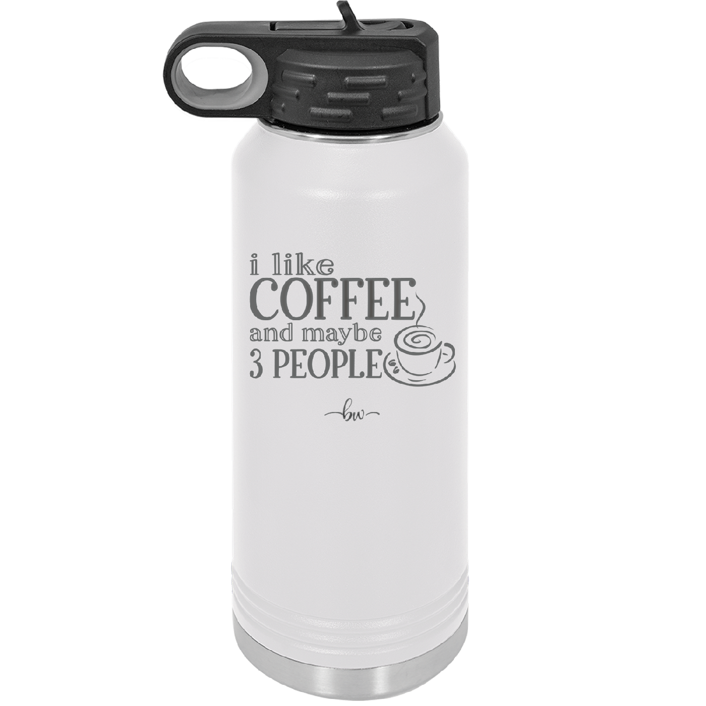 I Like Coffee and Maybe Like 3 People - Laser Engraved Stainless Steel Drinkware - 2157 -