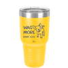 Wag More Bark Less - Laser Engraved Stainless Steel Drinkware - 2158 -