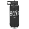 Wag More Bark Less - Laser Engraved Stainless Steel Drinkware - 2158 -