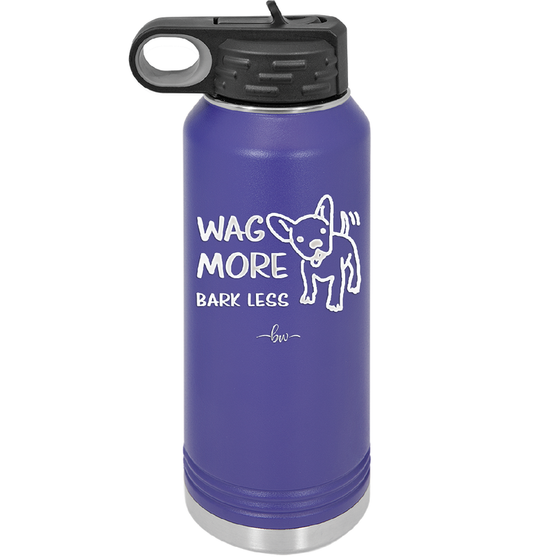 Wag More Bark Less - Laser Engraved Stainless Steel Drinkware - 2158 -