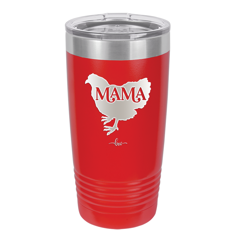 Mama Hen - Laser Engraved Stainless Steel Drinkware - 2159 -