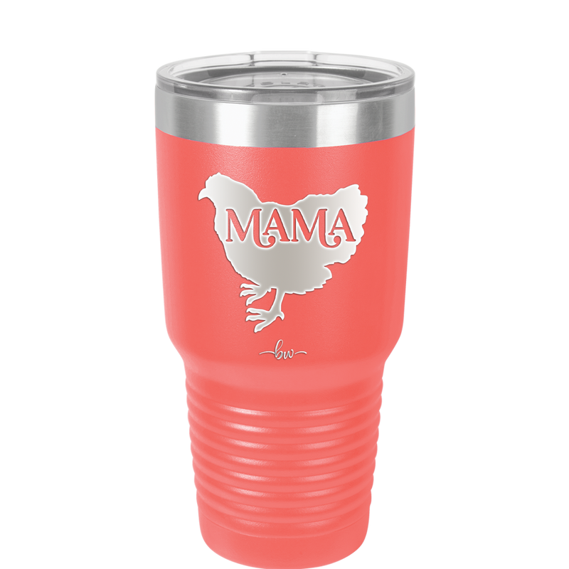 Mama Hen - Laser Engraved Stainless Steel Drinkware - 2159 -