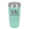 To Jump or Not to Jump That is the Equestrian - Laser Engraved Stainless Steel Drinkware - 2161 -